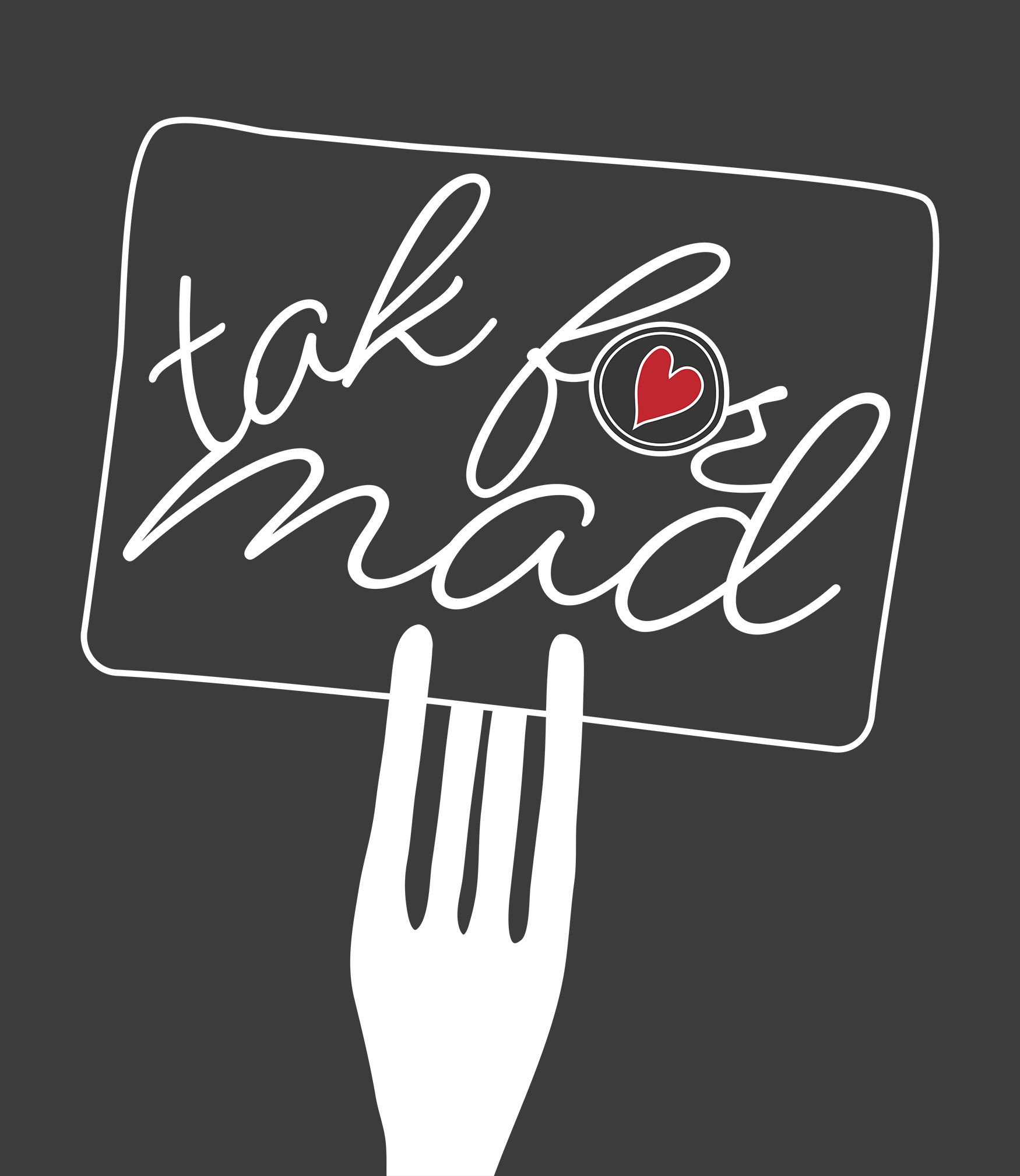 Logo til 'tak' for mad'-kampagnen med en gaffel der holder et sort skilt med teksten 'tak for mad' hvor o'et er en sort tallerken med et rødt hjerte designet af grafisk designer og freelance marketing konsulent Marketingsnedkeren