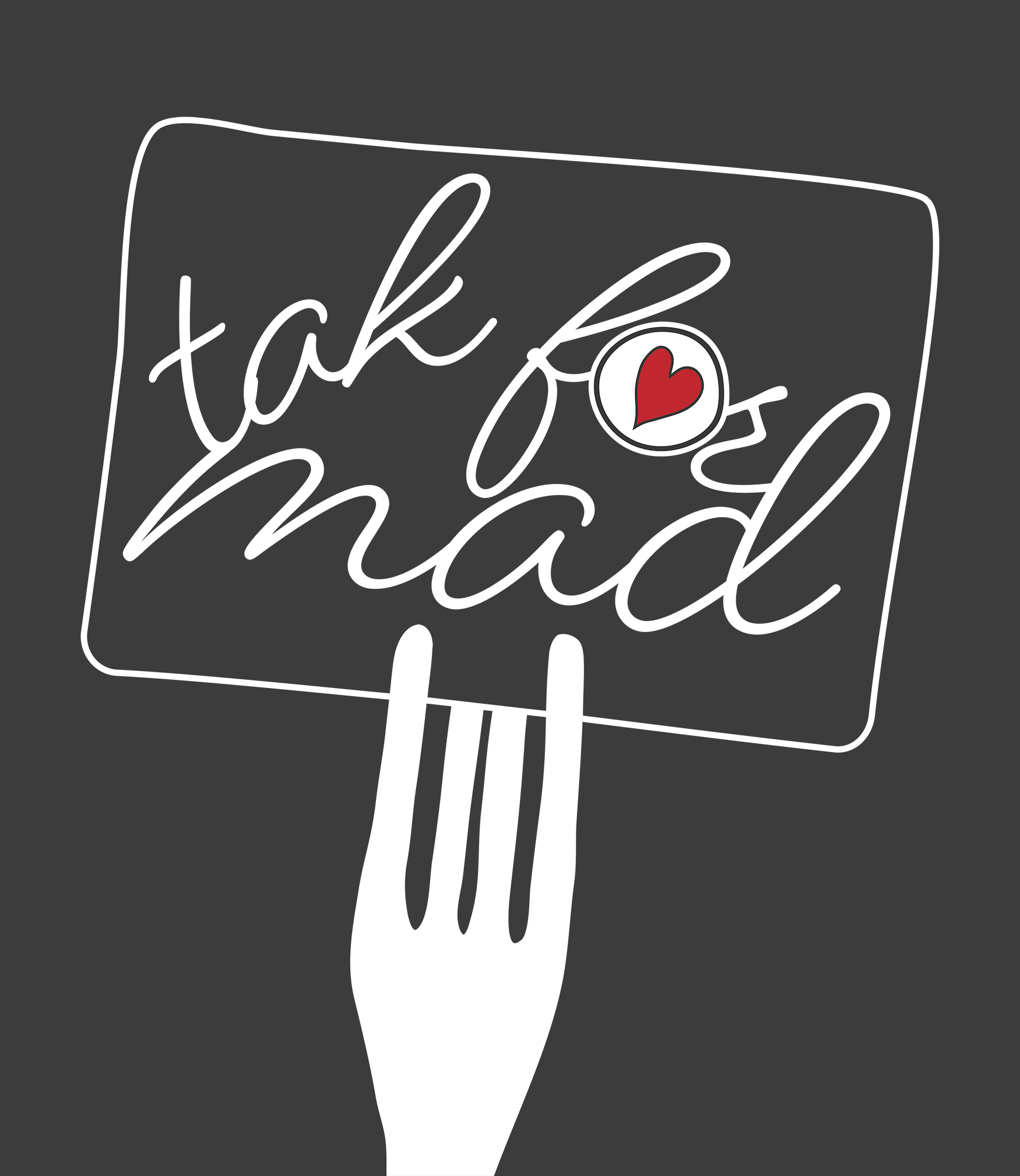 Logo til 'tak' for mad'-kampagnen med en gaffel der holder et sort skilt med teksten 'tak for mad' hvor o'et er en sort tallerken med et rødt hjerte designet af grafisk designer og freelance marketing konsulent Marketingsnedkeren